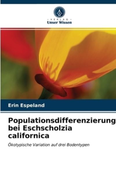 Cover for Erin Espeland · Populationsdifferenzierung bei Eschscholzia californica (Paperback Book) (2021)