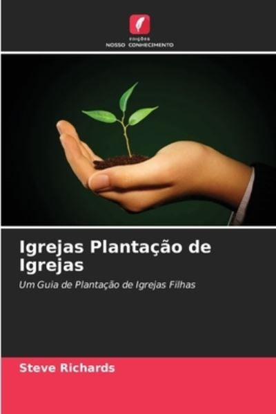 Cover for Steve Richards · Igrejas Plantacao de Igrejas (Pocketbok) (2021)