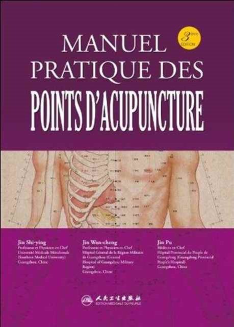 Cover for Jin Shi-ying · Manuel Pratique des Points d'Acupuncture (Inbunden Bok) (2009)