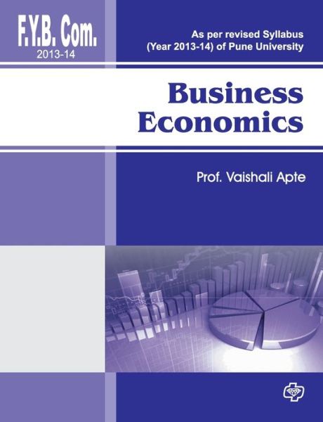 Cover for Vaishali Prof · Business Economics ( F.Y.B.Com 2013) (Paperback Book) (2013)