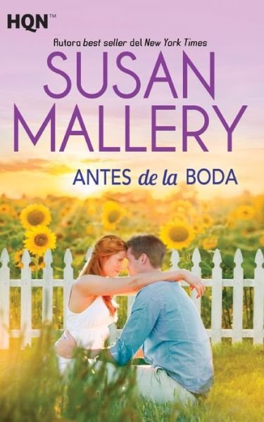 Cover for Susan Mallery · Antes de la Boda (Buch) (2017)