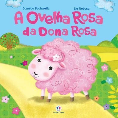 Cover for Donaldo Buchweitz · A Ovelha Rosa Da Dona Rosa (Paperback Book) (2021)