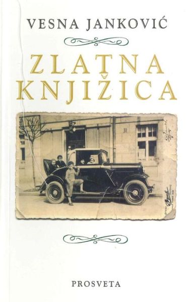Zlatna Knjizica - Vesna Jankovic - Książki - Prosveta, U.S.A. - 9788607019304 - 4 czerwca 2015