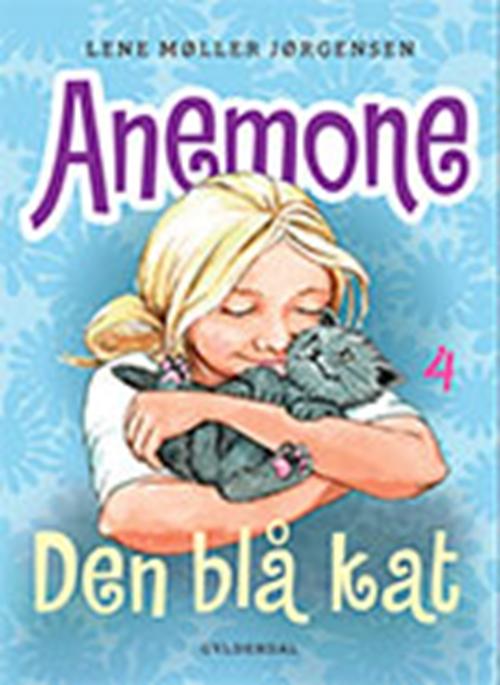 Anemone: Anemone 4 - Den blå kat - Lene Møller Jørgensen - Bücher - Gyldendal - 9788702190304 - 3. Oktober 2016