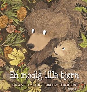 Cover for Sean Taylor · En modig lille bjørn (Hardcover Book) [1st edition] (2019)
