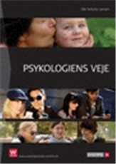 Cover for Ole Schultz Larsen · Psykologiens veje (Gebundesens Buch) [1. Ausgabe] [Indbundet] (2008)