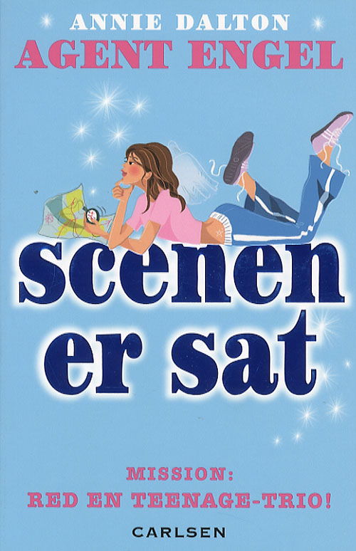 Cover for Annie Dalton · Agent engel., 2: Scenen er sat (Sewn Spine Book) [1e uitgave] (2006)