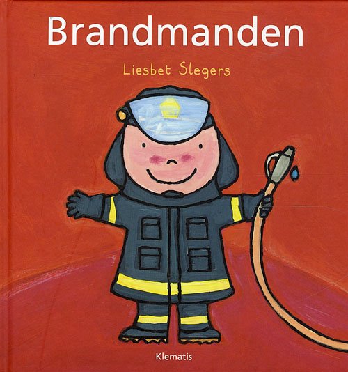 Cover for Liesbet Slegers · Brandmanden (Indbundet Bog) [1. udgave] (2008)