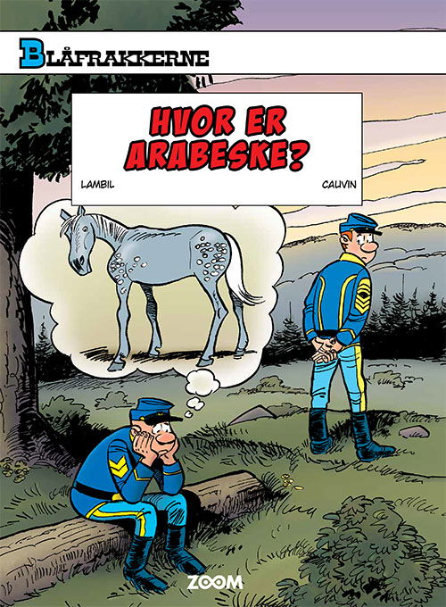 Cover for Raoul Cauvin Lambil · Blåfrakkerne: Blåfrakkerne: Hvor er Arabeske? (Poketbok) [1:a utgåva] (2022)