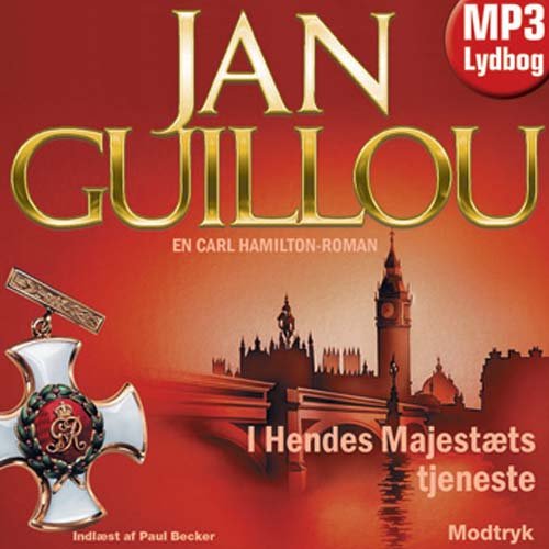 Cover for Jan Guillou · Hamilton-serien, 9: I hendes majestæts tjeneste (Hörbuch (MP3)) [1. Ausgabe] [MP3-CD] (2011)