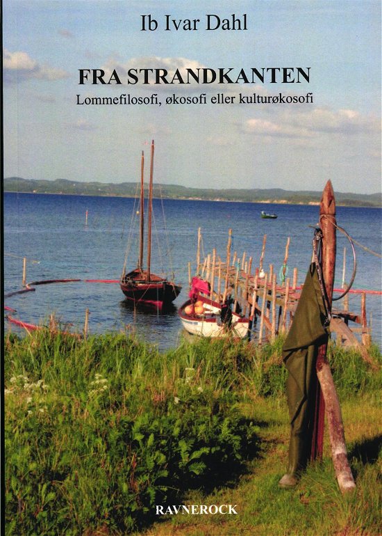 Cover for Ib Ivar Dahl · Fra strandkanten (Hæftet bog) [1. udgave] (2011)