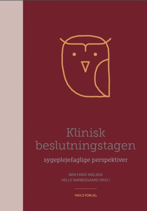 Cover for Helle Barbesgaard &amp; Ben Nielsen · Klinisk beslutningstagen (Hardcover Book) [1st edition] (2019)