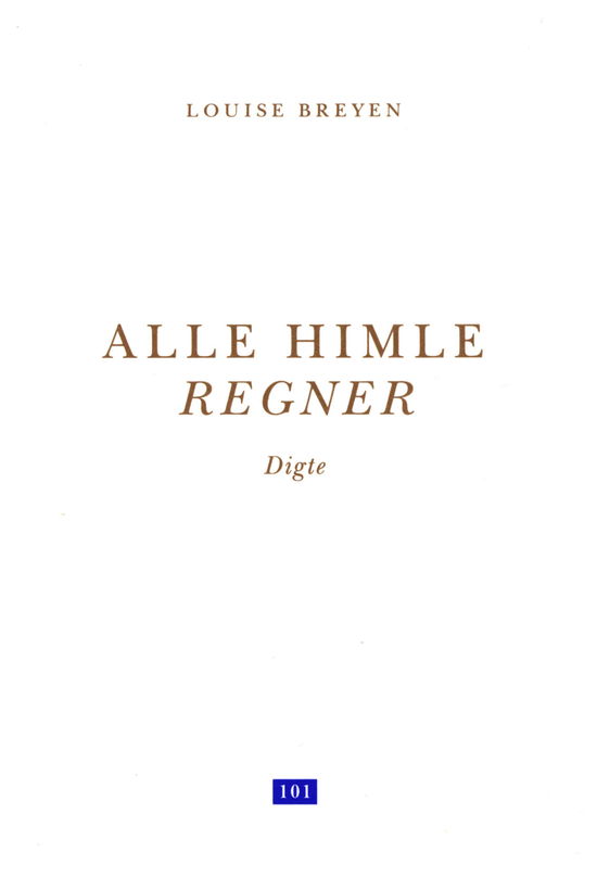 Cover for Louise Breyen · Alle himle regner (Sewn Spine Book) [1st edition] (2019)