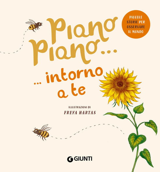 Piano Piano... Intorno A Te. Ediz. A Colori - Rachel Williams - Boeken -  - 9788809967304 - 