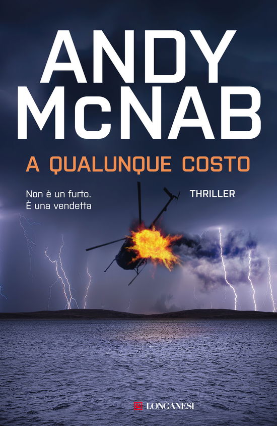 Cover for Andy McNab · A Qualunque Costo (Book)