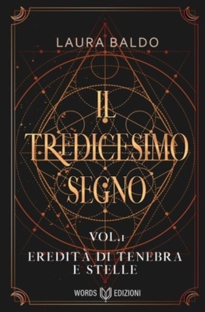 Cover for Baldo Laura · Il Tredicesimo Segno #01 (Book) (2021)