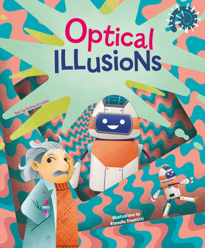 Cover for Matteo Crivellini · Optical Illusions: Let's Experiment! - Let's Experiment! (Hardcover Book) (2023)