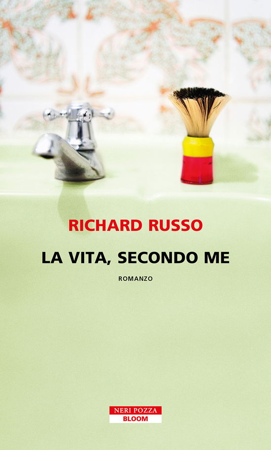 Cover for Richard Russo · La Vita, Secondo Me (Book)