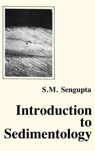 Cover for Supriya Sengupta · Introduction to Sedimentology (Hardcover Book) (1994)