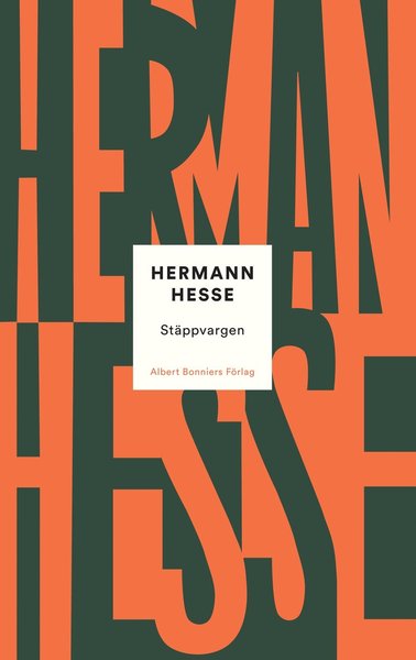 Stäppvargen - Hermann Hesse - Bøger - Albert Bonniers Förlag - 9789100182304 - 20. februar 2020