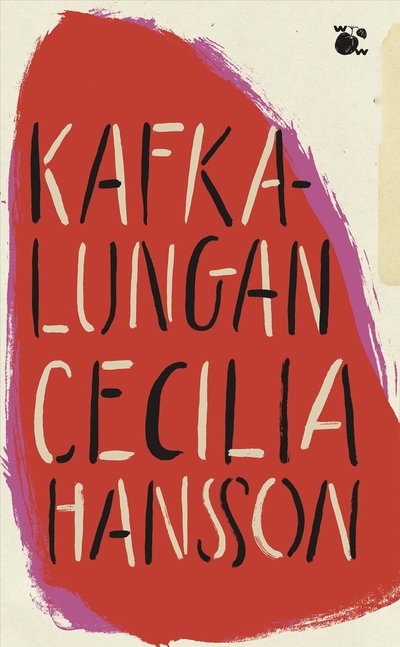 Cover for Cecilia Hansson · Kafkalungan (Paperback Book)