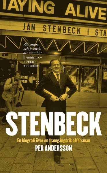 Cover for Per Andersson · Stenbeck: En biografi över en framgångsrik affärsman (ePUB) (2012)