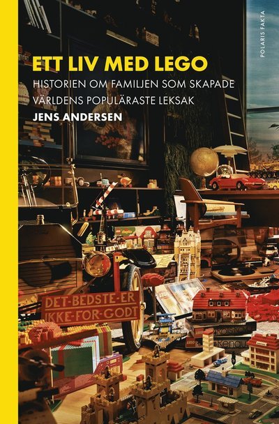 Cover for Jens Andersen · Ett liv med Lego : Historien om familjen som skapade världens populäraste (Bound Book) (2022)