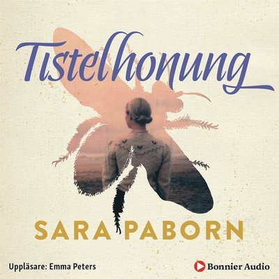 Cover for Sara Paborn · Tistelhonung (Hörbok (MP3)) (2020)