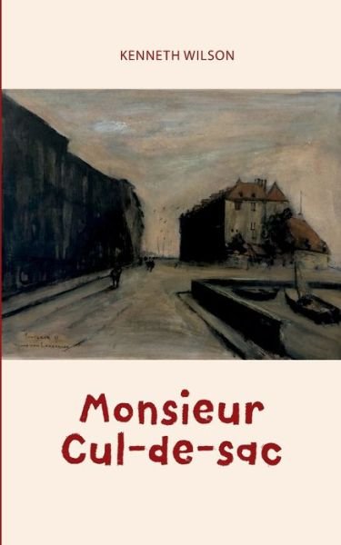 Cover for Wilson · Monsieur Cul-de-sac (Bog) (2019)