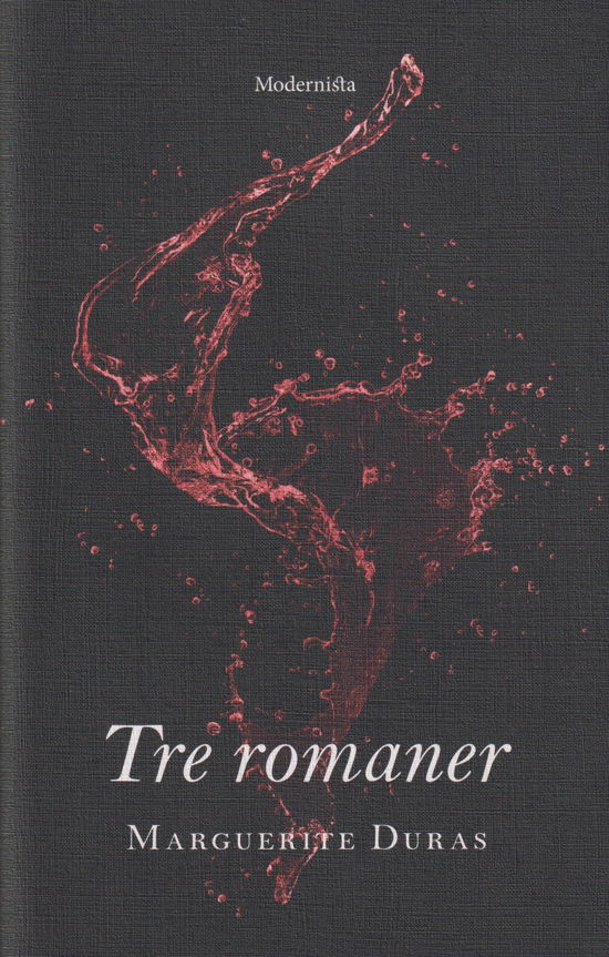 Cover for Marguerite Duras · Tre romaner (Innbunden bok) (2023)