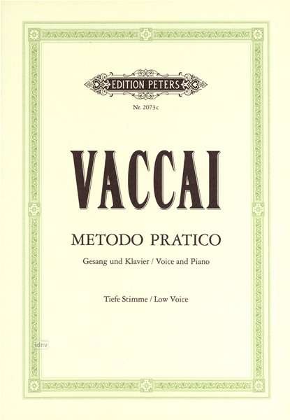 Cover for Nicola Vaccai · Practical Method (Low Voice and Piano) (Sheet music) (2001)