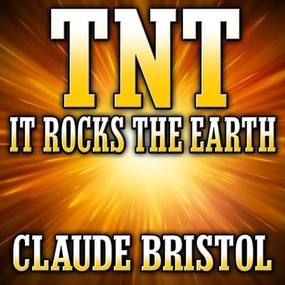 Cover for Claude Bristol · Tnt (CD) (2015)