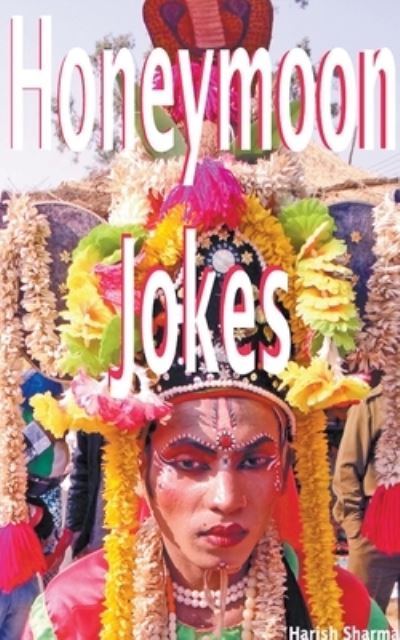 Cover for Harish Sharma · Honeymoon Jokes (Paperback Book) (2018)