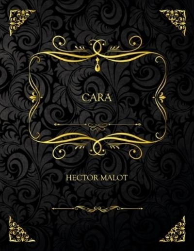 Cover for Hector Malot · Cara: Edition Collector - Hector Malot (Pocketbok) (2021)