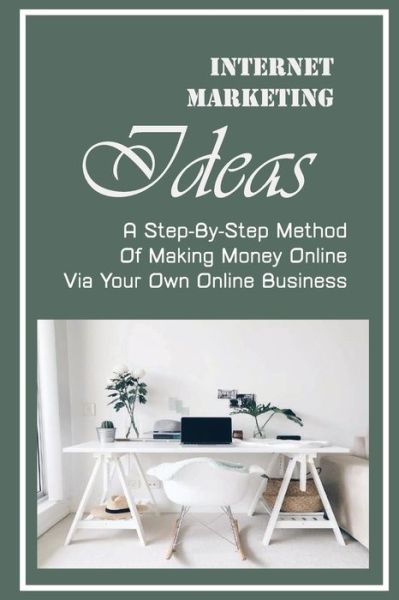 Cover for Jamal Elmer · Internet Marketing Ideas (Paperback Book) (2021)