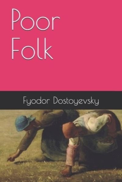 Cover for Fyodor Dostoyevsky · Poor Folk (Pocketbok) (2021)