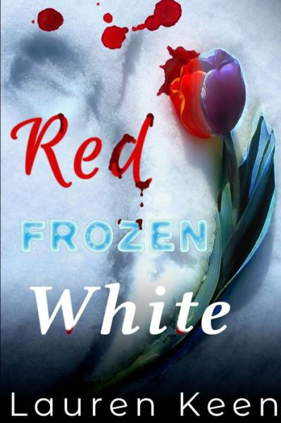 Cover for Lauren Keen · Red Frozen White (Paperback Book) (2020)
