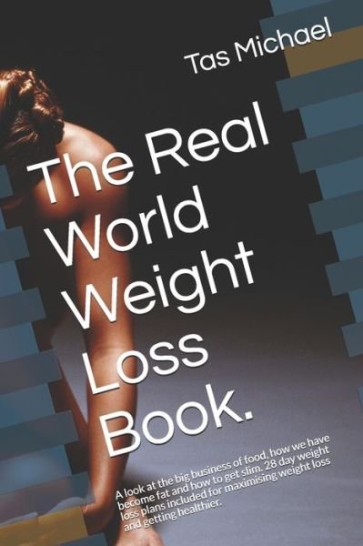 Cover for Tas Michael · The Real World Weight Loss Book (Paperback Bog) (2019)