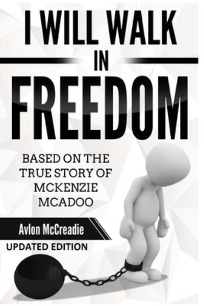 Cover for Avlon Mccreadie · I will walk in Freedom (Taschenbuch) (2020)