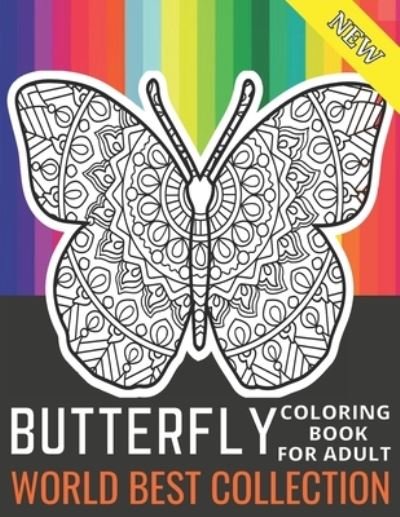 Cover for Emily Rita · New Butterfly coloring book for adult worlds best collection (Paperback Book) (2021)