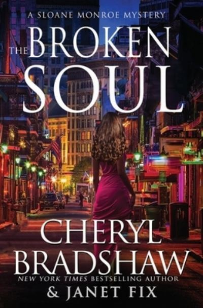 The Broken Soul - Sloane & Maddie, Peril Awaits - Janet Fix - Books - Independently Published - 9798837086304 - June 19, 2022