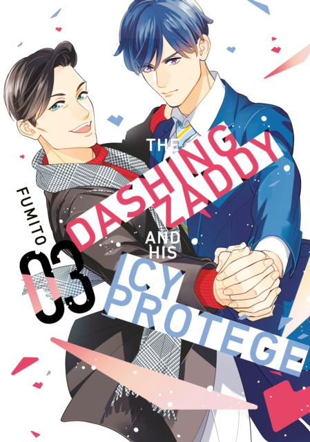Cover for Fumito · The Dashing Zaddy and His Icy Protege 3 - The Dashing Zaddy and His Icy Protege (Paperback Book) (2025)