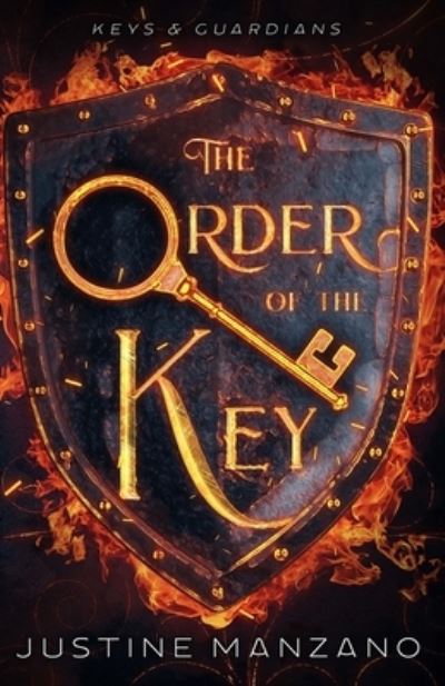 Cover for Justine Manzano · The Order of the Key (Pocketbok) (2021)