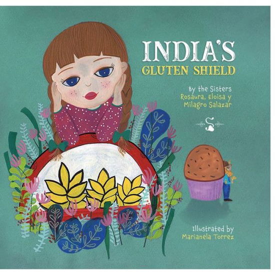 Cover for Rosaura Salazar · India's Gluten Shield - India's Adventures (Paperback Book) (2022)