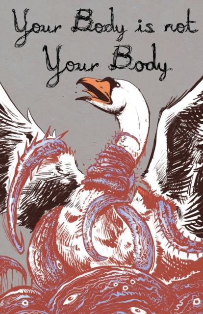 Cover for Your Body is Not Your Body (Paperback Book) (2022)