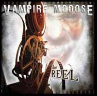 Cover for Vampire Moose · The Reel (CD) (2010)
