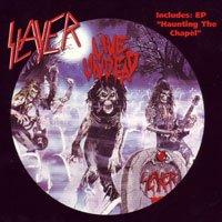 Cover for Slayer · Live Undead / Haunting the Chapel (CD) [Digipak] (2013)