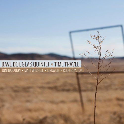 Time Travel - Dave Douglas - Musik - GREENLEAF RECORDS - 0186980000305 - 21 juli 2014