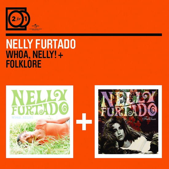 Whoa , Nelly! + Folklore - Nelly Furtado - Musikk - POL - 0600753186305 - 2. september 2010