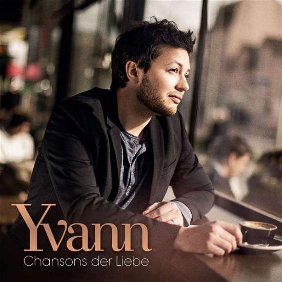 Chansons Der Liebe - Yvann - Musiikki - ELECTROLA - 0602537322305 - torstai 26. huhtikuuta 2018